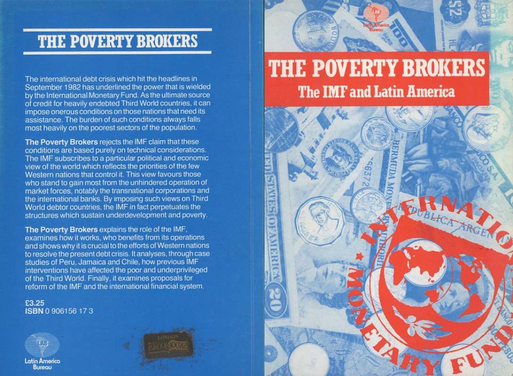 The Poverty Brokers  The IMF and Latin America