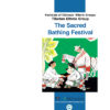 The Sacred Bathing Festival