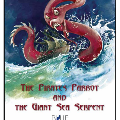 The Pirates Parrot and the Giant Sea Serpent
