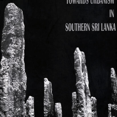 Buddhist Monasteries Towards Urbanism in Southern Sri Lanka
