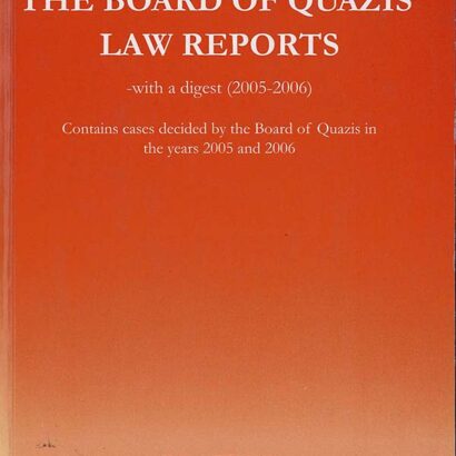 The Board of Quazis' Law Reports (Volume III - 2009)