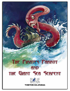 The Pirates Parrot and The Giant Sea Serpent